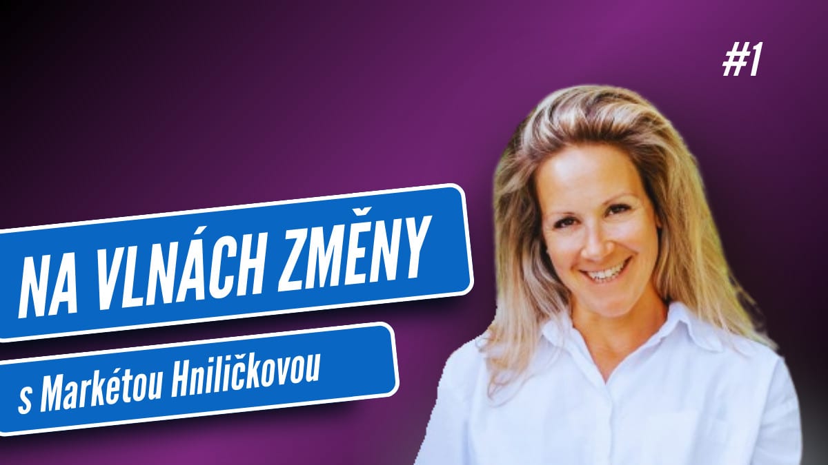 Markéta Hniličková: O rodičovství a odvaze jít vlastní cestou