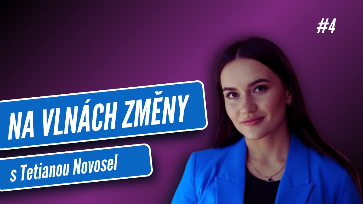 Tetiana Novosel: „Tohle není navždy." Věta, která mi dala sílu vytrvat.