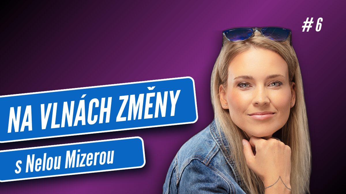 Nela Mizera: „Co ty mrcho, chtěla jsi mě nechat v posteli? Já se nenechám."